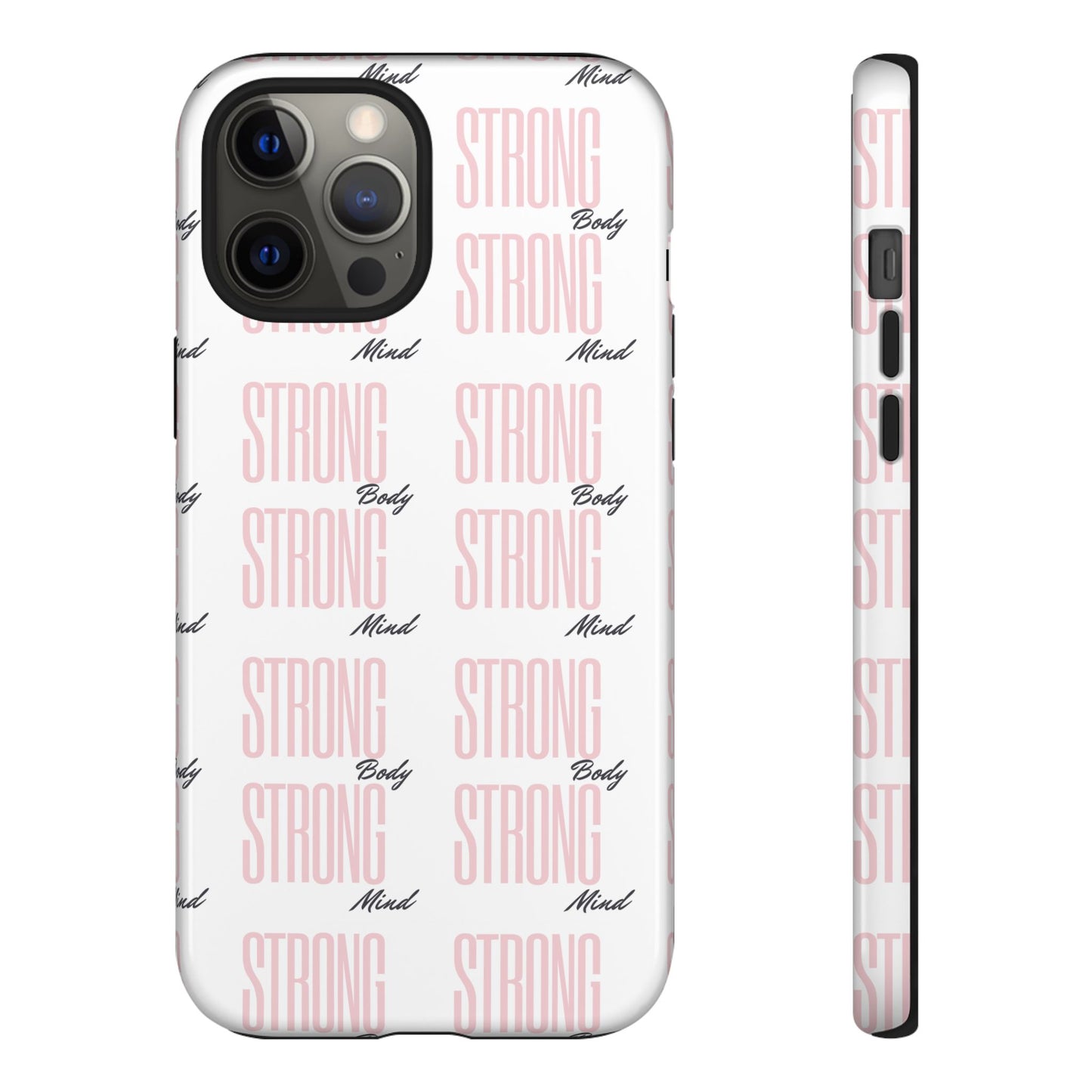 Strong Mind Body Phone Case - Tough and Stylish Protection