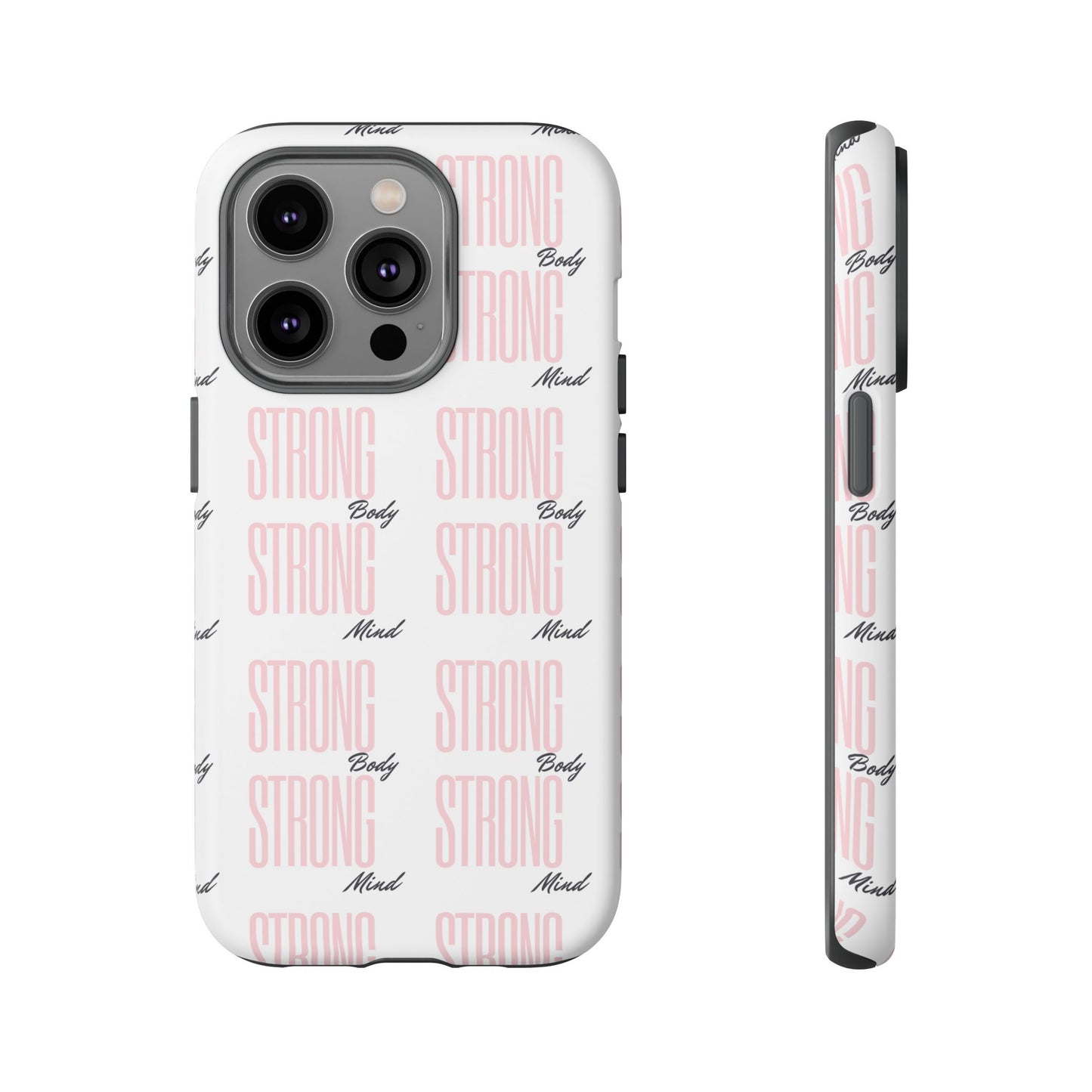 Strong Mind Body Phone Case - Tough and Stylish Protection