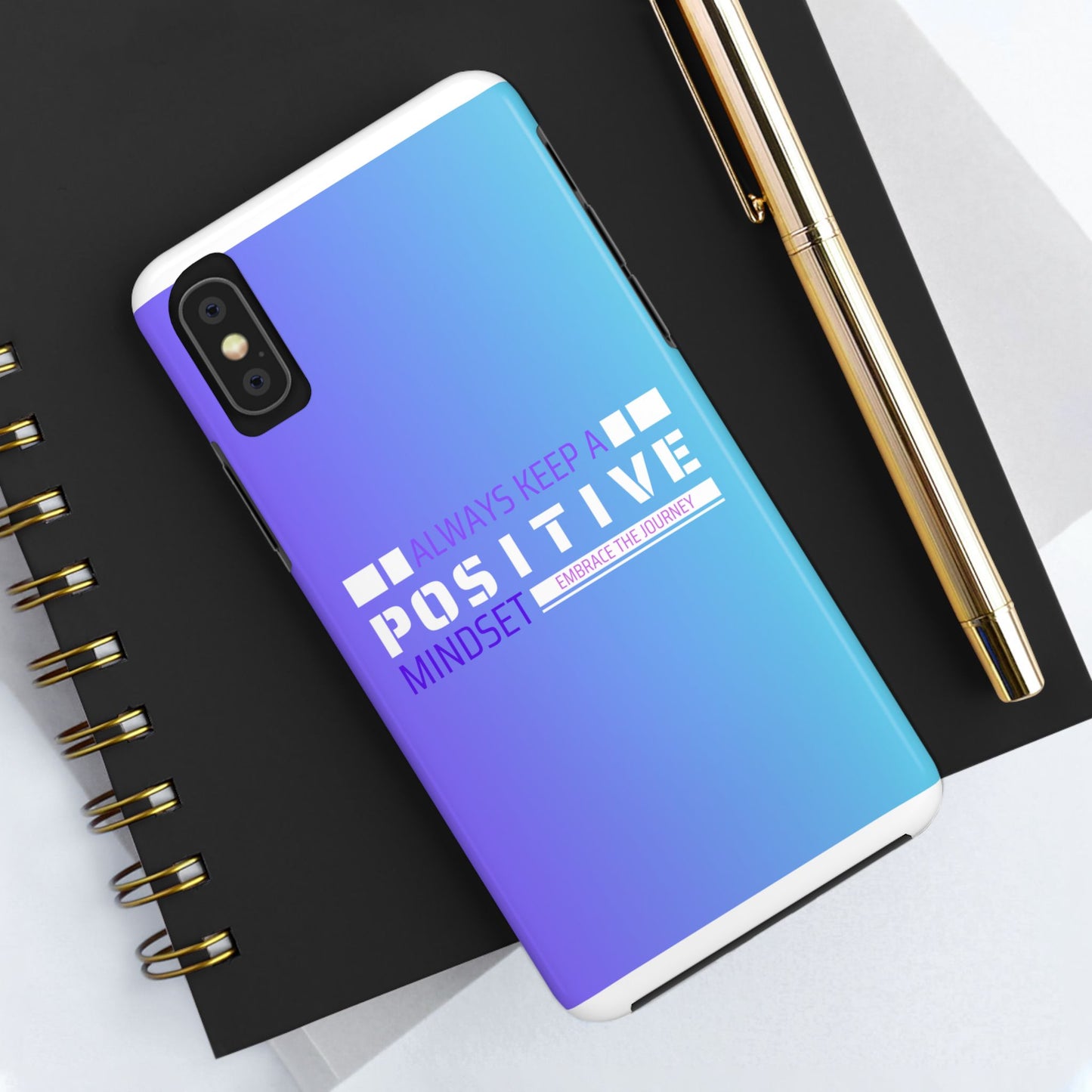 Positive Mindset Tough Phone Case, Motivational Phone Cover, Unique Phone Accessories, Gifts for Friends, Inspirational Designs