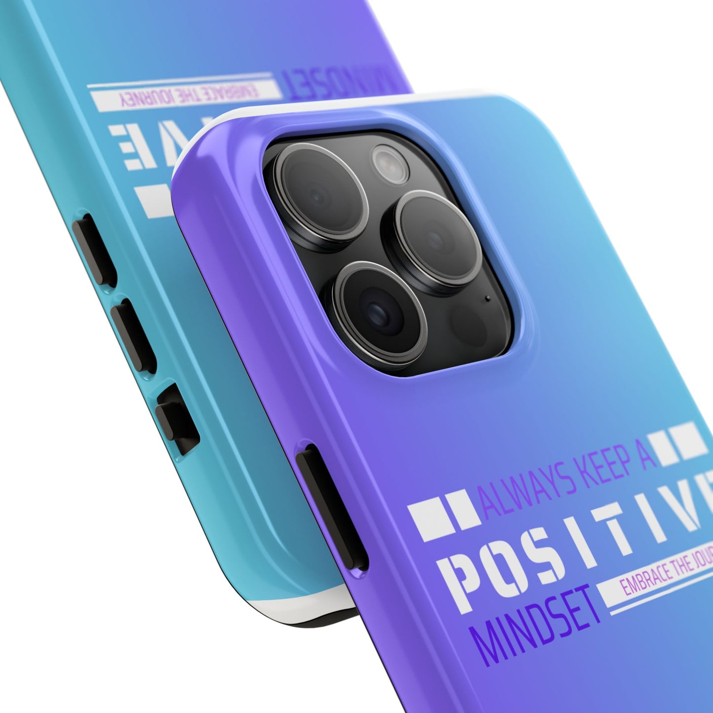 Positive Mindset Tough Phone Case, Motivational Phone Cover, Unique Phone Accessories, Gifts for Friends, Inspirational Designs