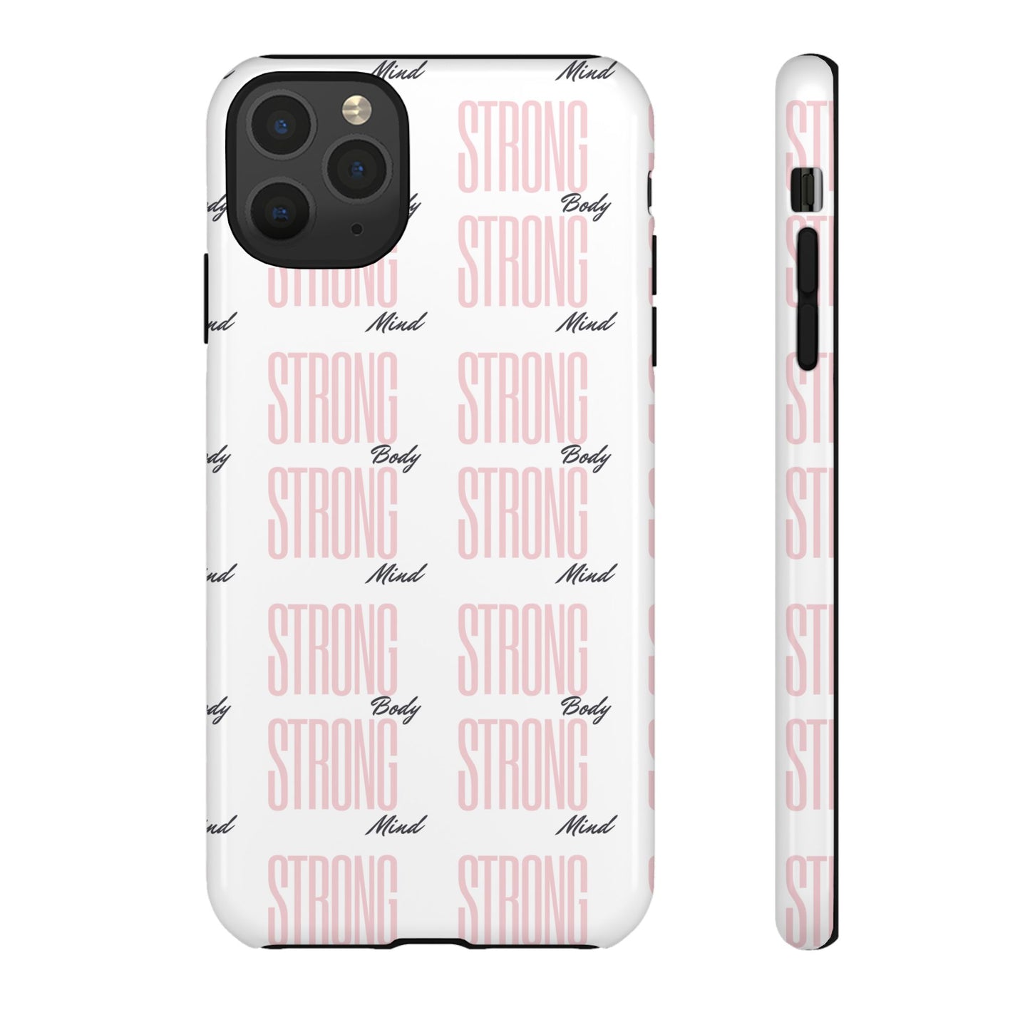 Strong Mind Body Phone Case - Tough and Stylish Protection
