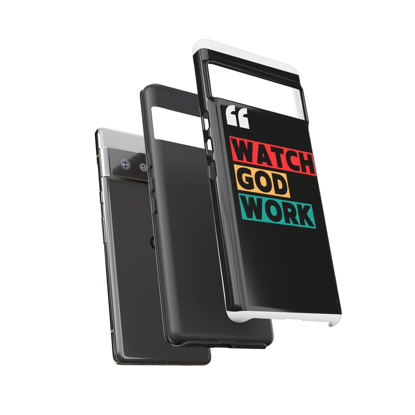 Watch God Work Phone Case | Inspirational Tough Cases for Motivation, Gift for Faith Lovers, Christian Accessories, Unique Phone Cover