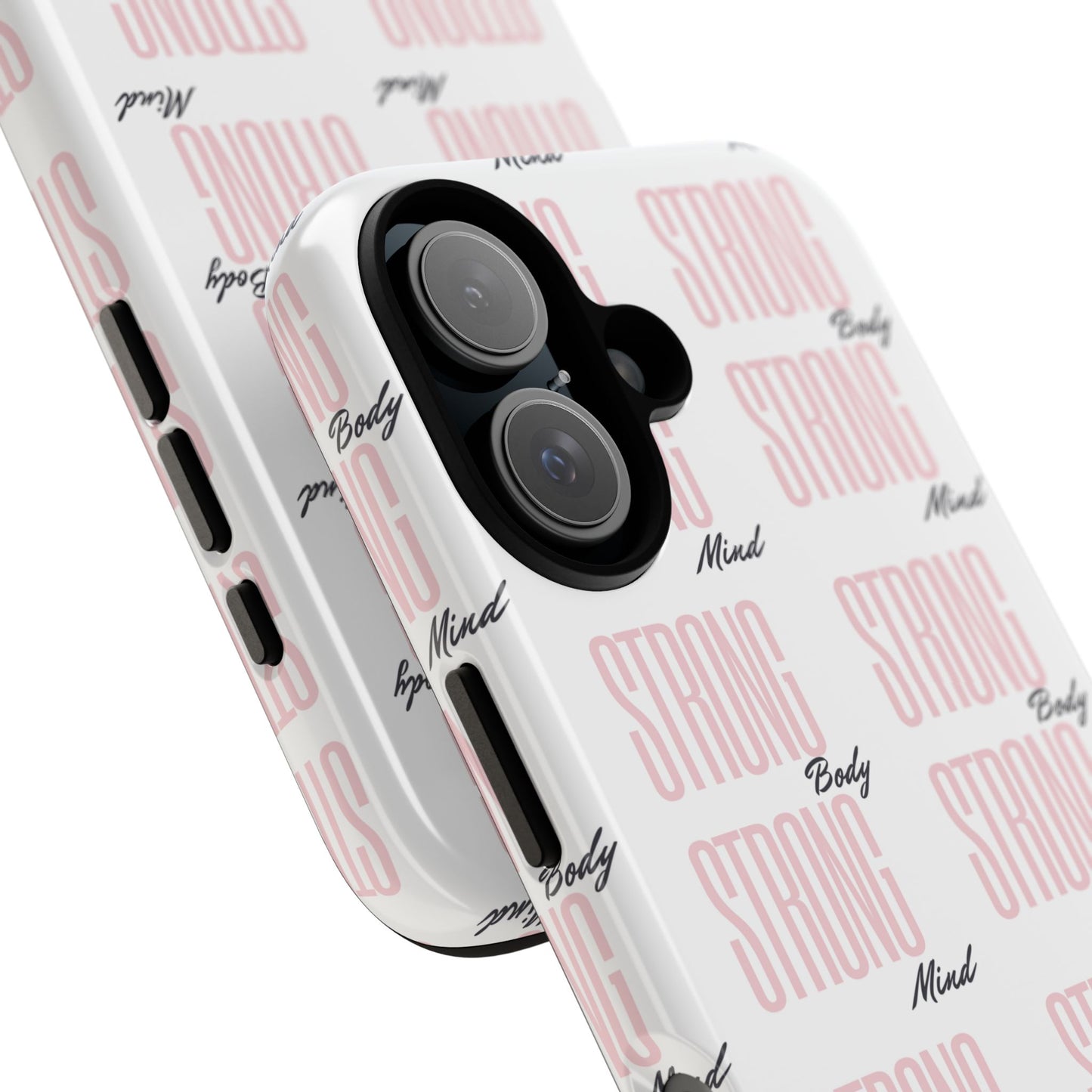 Strong Mind Body Phone Case - Tough and Stylish Protection