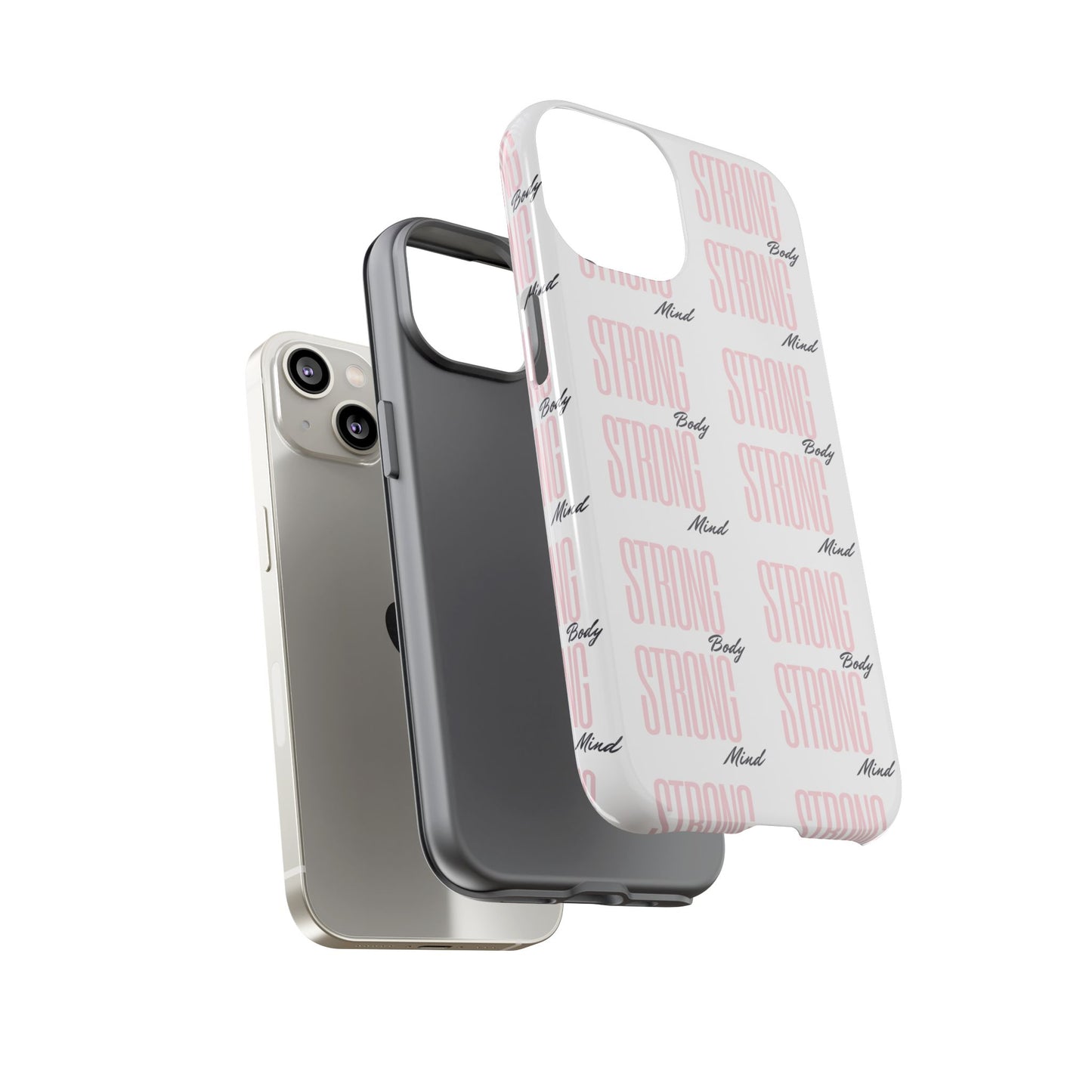 Strong Mind Body Phone Case - Tough and Stylish Protection