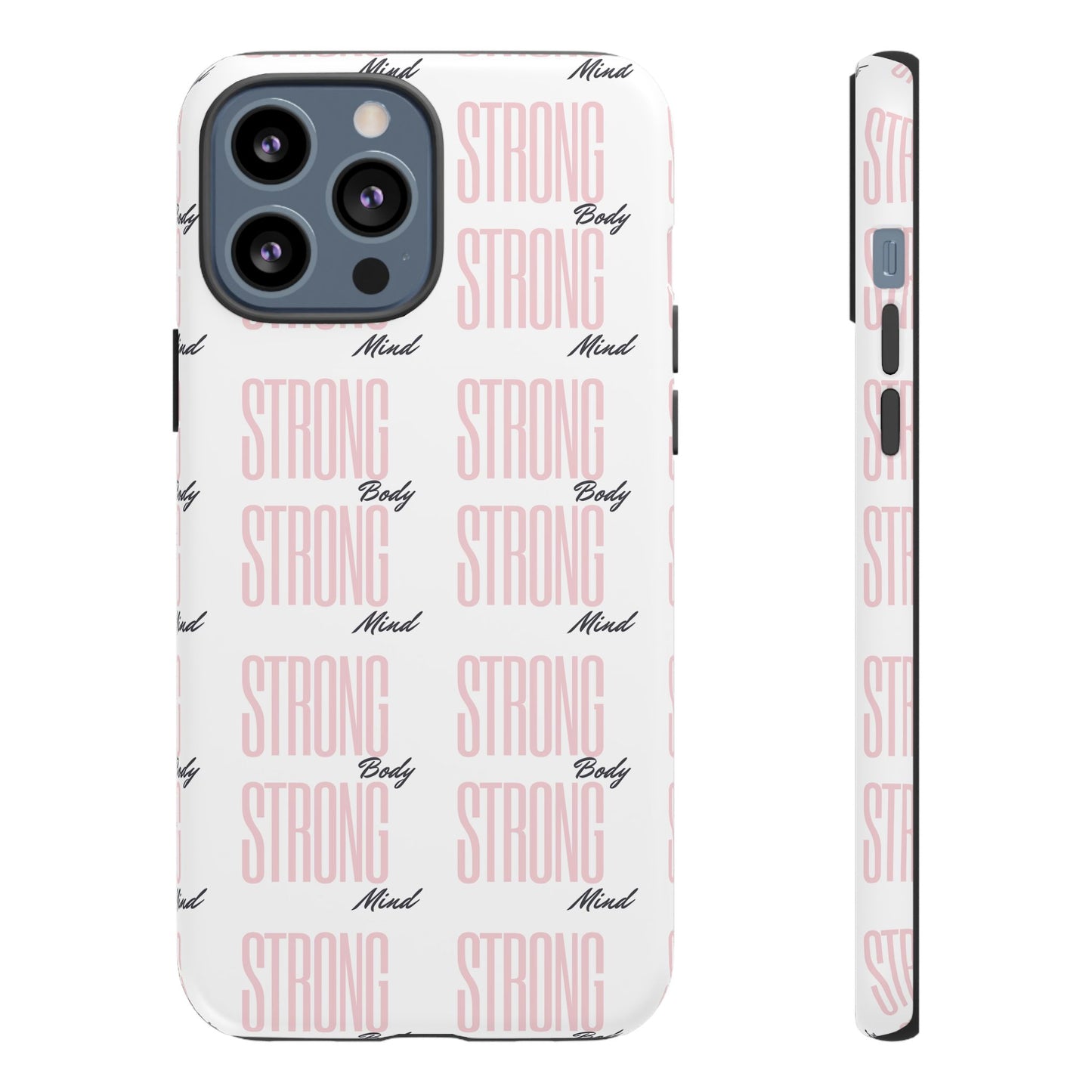 Strong Mind Body Phone Case - Tough and Stylish Protection