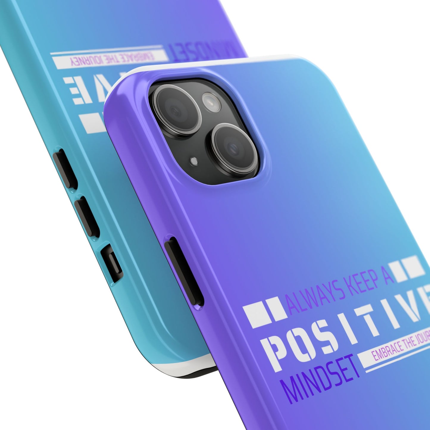Positive Mindset Tough Phone Case, Motivational Phone Cover, Unique Phone Accessories, Gifts for Friends, Inspirational Designs