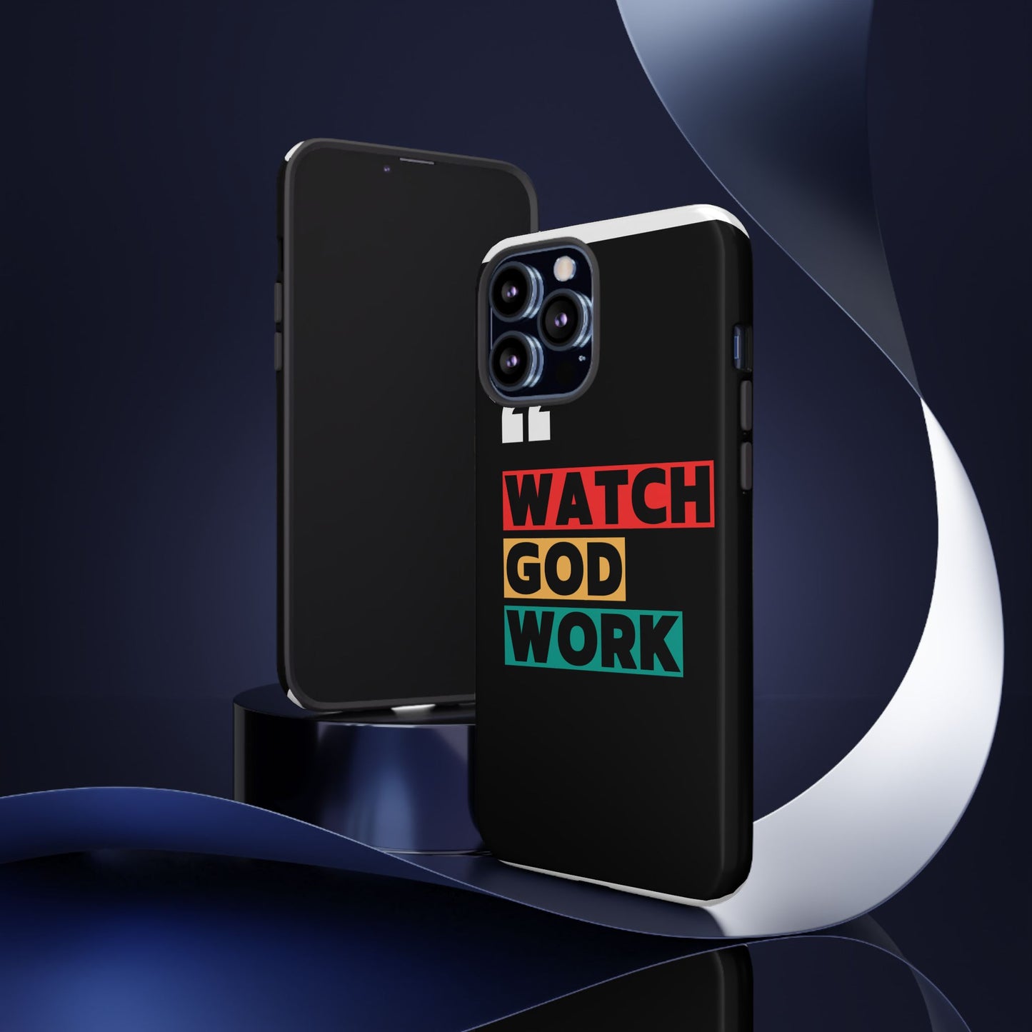 Watch God Work Phone Case | Inspirational Tough Cases for Motivation, Gift for Faith Lovers, Christian Accessories, Unique Phone Cover