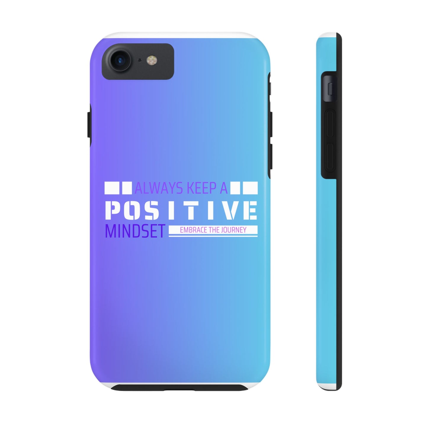 Positive Mindset Tough Phone Case, Motivational Phone Cover, Unique Phone Accessories, Gifts for Friends, Inspirational Designs