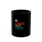 Black Mug (11oz, 15oz)
