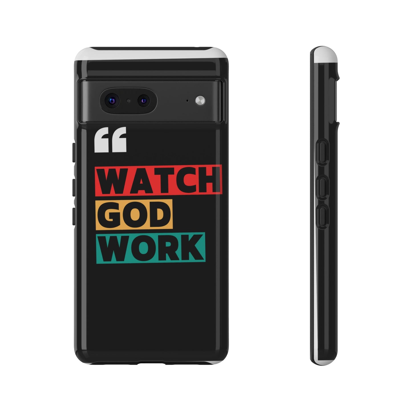 Watch God Work Phone Case | Inspirational Tough Cases for Motivation, Gift for Faith Lovers, Christian Accessories, Unique Phone Cover
