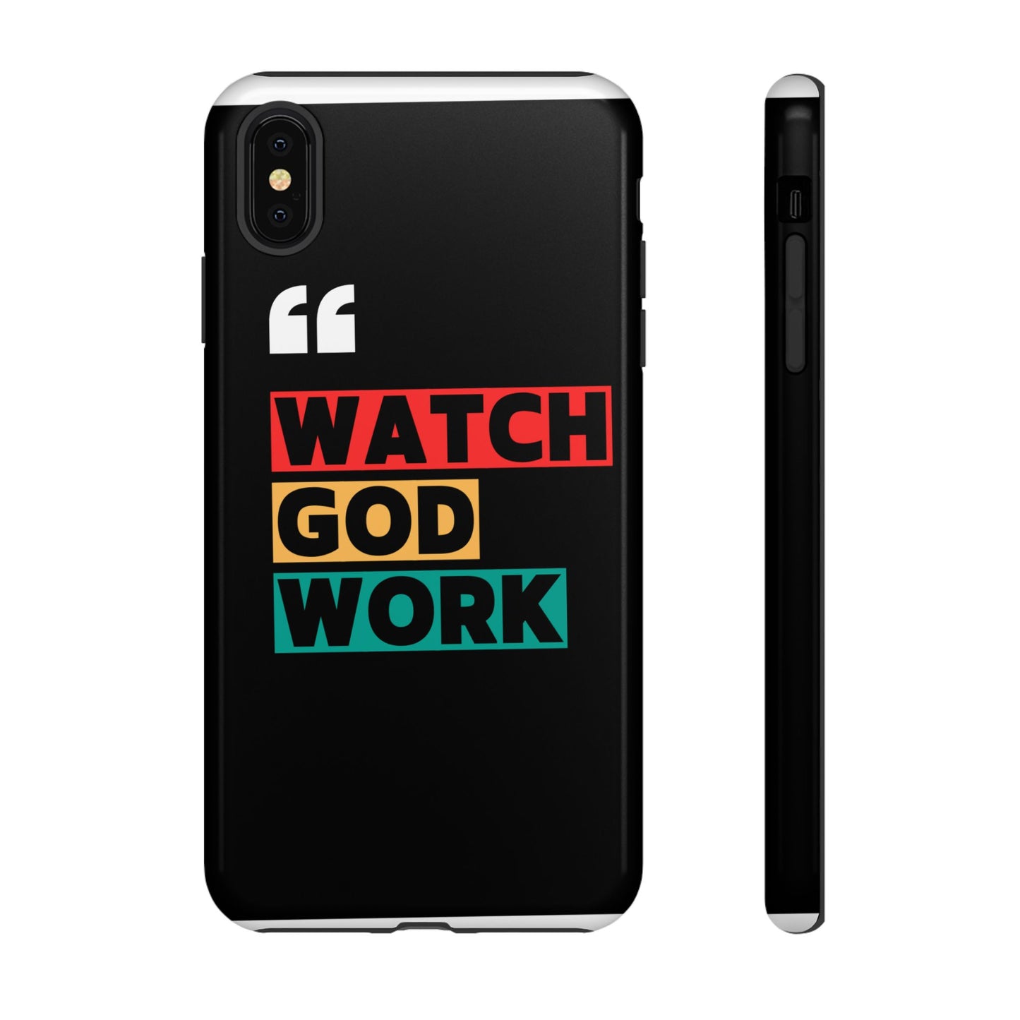 Watch God Work Phone Case | Inspirational Tough Cases for Motivation, Gift for Faith Lovers, Christian Accessories, Unique Phone Cover