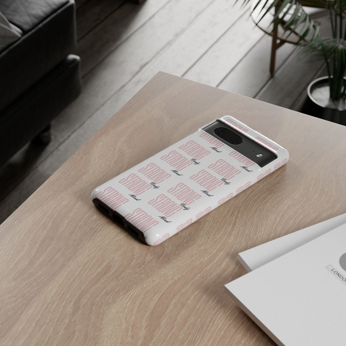 Strong Mind Body Phone Case - Tough and Stylish Protection