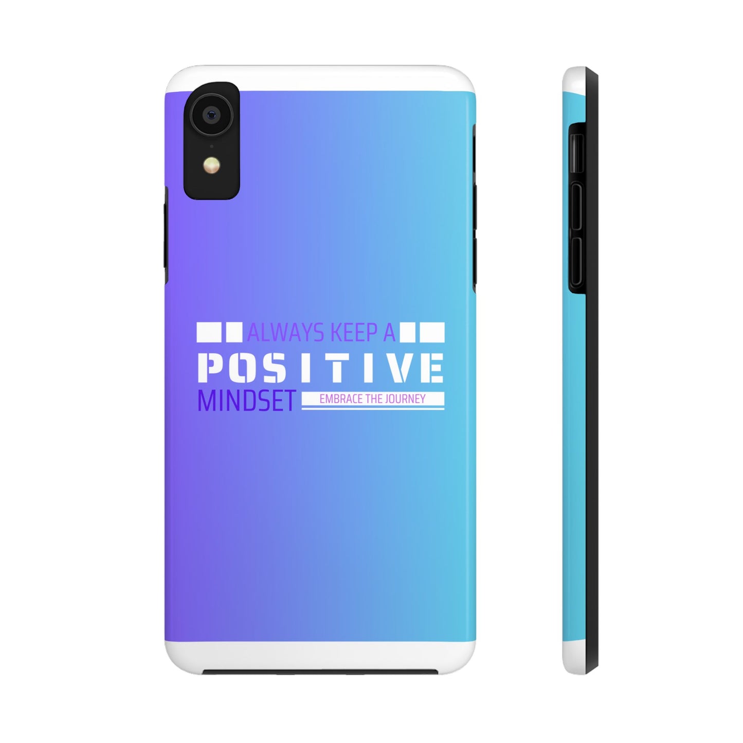 Positive Mindset Tough Phone Case, Motivational Phone Cover, Unique Phone Accessories, Gifts for Friends, Inspirational Designs
