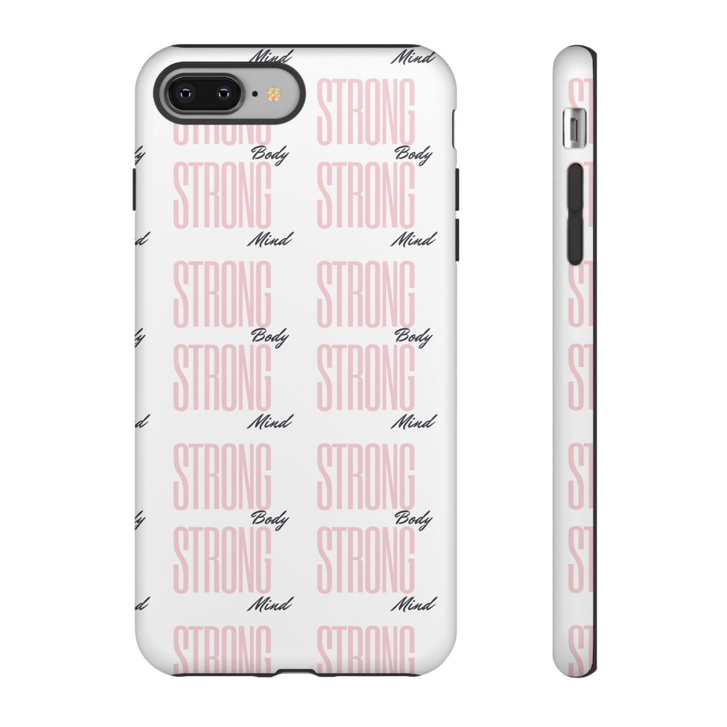 Strong Mind Body Phone Case - Tough and Stylish Protection