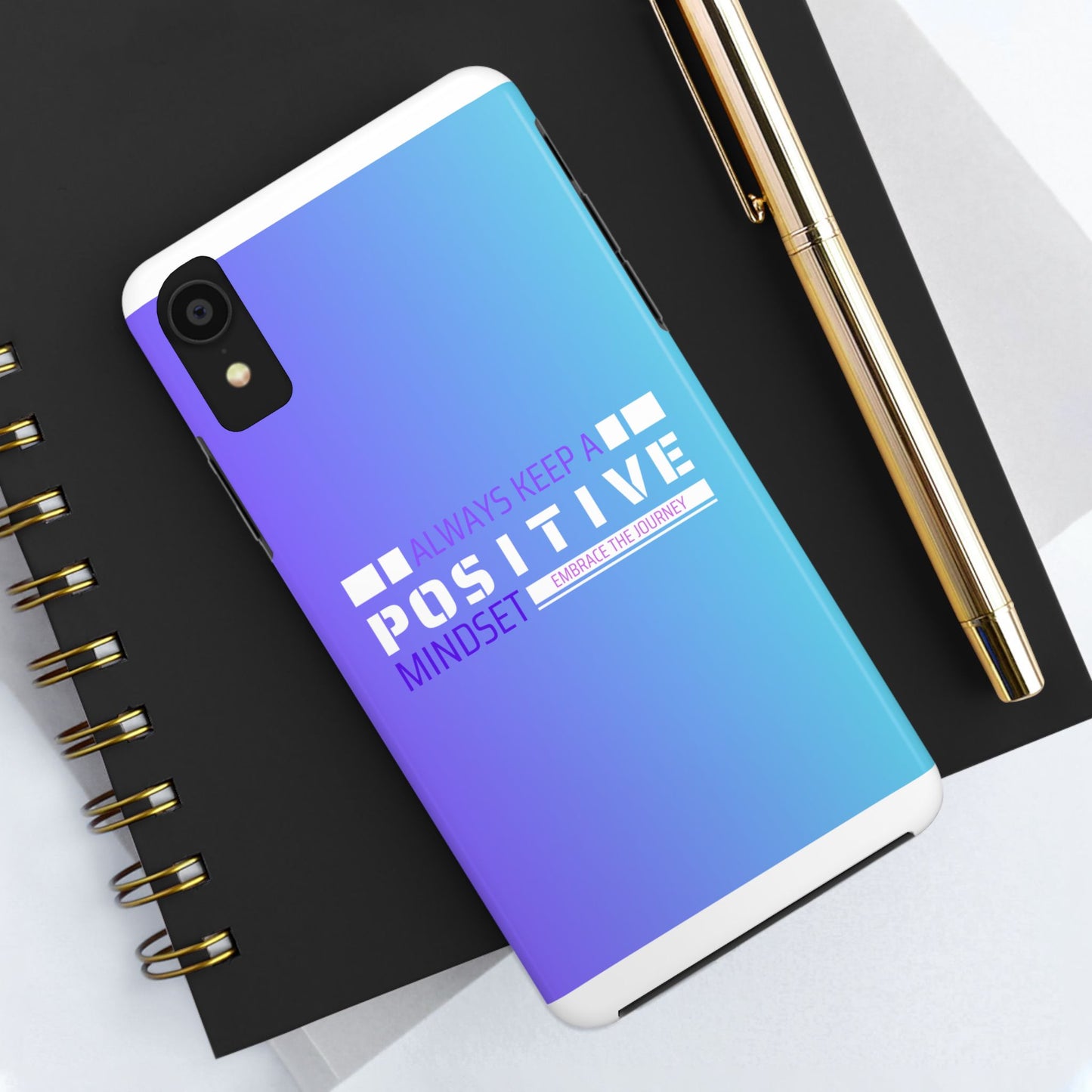 Positive Mindset Tough Phone Case, Motivational Phone Cover, Unique Phone Accessories, Gifts for Friends, Inspirational Designs