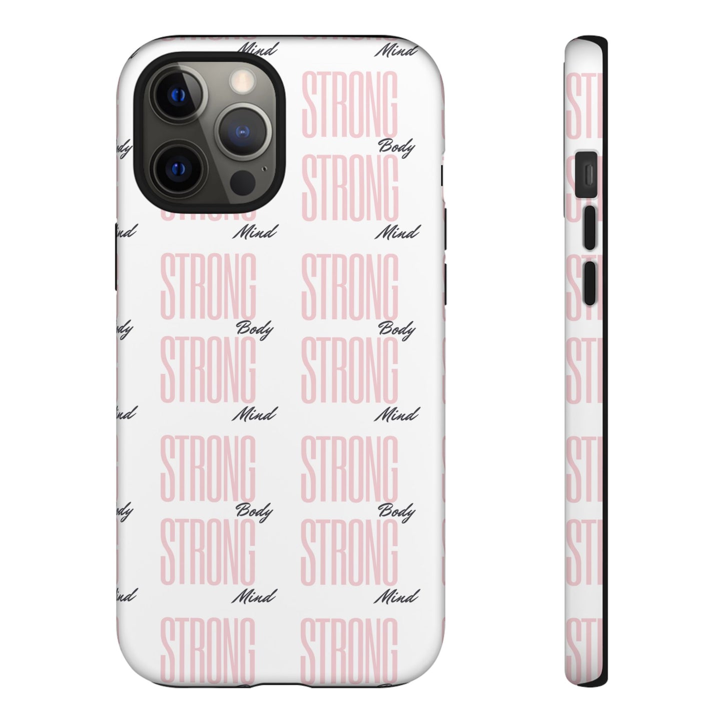 Strong Mind Body Phone Case - Tough and Stylish Protection